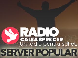 Radio Calea Spre Cer - Popular / Traditional - Doar Internet